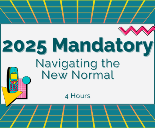 2025 Mandatory Course | 2/13/25 | 9a-1p (4hrs)