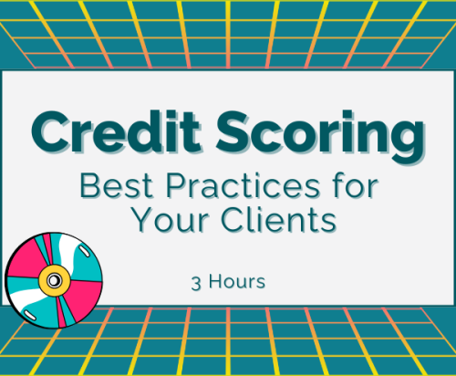 Credit Scoring | 2/12/25 | 12:30p-3:30p (3hrs)