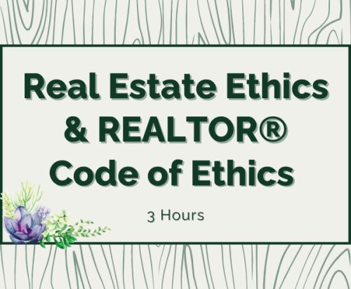 REALTOR® Code of Ethics - Cycle Eight | 5/20/25 | 9a-12p (3hrs)