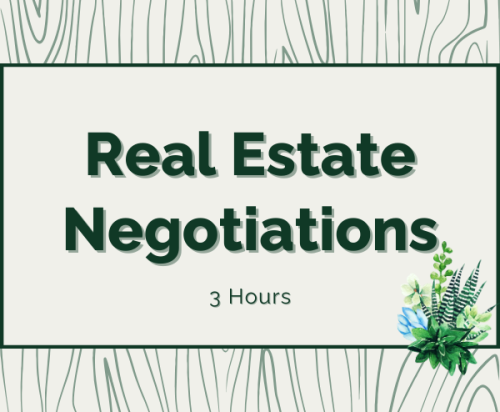 Real Estate Negotiations | 5/15/25 | 9a-12p (3hrs)